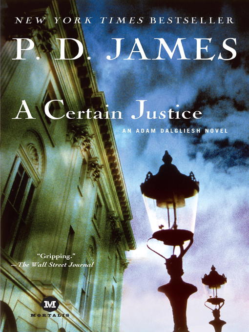 Title details for A Certain Justice by P. D. James - Available